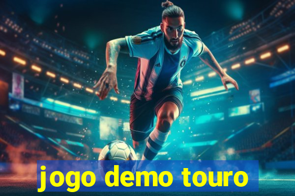 jogo demo touro